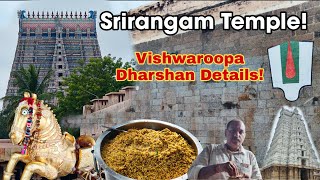 Srirangam Temple Dharisanam Experience  Vishwaroopa Dharisanam Details in Tamil [upl. by Yrroc]