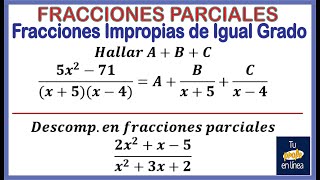 FRACCIONES PARCIALES Fracciones Impropias de Igual Grado [upl. by Katharine828]