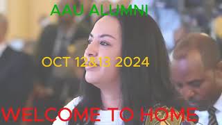 AAU ALUMNIOCT 12amp13 2024WELCOME TO HOME [upl. by Karisa511]