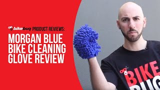 Morgan Blue Bike Cleaning Glove Review  Bikebug [upl. by Cotter]