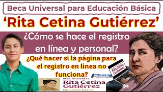 Registro a la Beca «Rita Cetina» ¿Cómo se hace el registro en linea y personal [upl. by Raf]