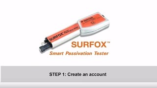 01SURFOX Passivation Tester Tutorial How to create an Account [upl. by Htaras]