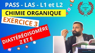 EXERCICES  STÉRÉOCHIMIE  DIASTÉRÉOISOMÉRIE Z ET E EX3 [upl. by Oznole]