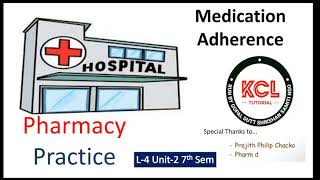 Medical Adherence  Patient Compliance  Role of Pharmacist in Medical Adherence  L4 Unit2 PP [upl. by Aissej]