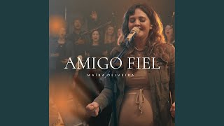 Amigo Fiel Ao Vivo [upl. by Naitsirk711]