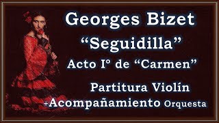 «Seguidilla» del Acto Iº de quotCarmenquot  Georges Bizet Acompañamiento Orquesta  Partitura Violín [upl. by Murton]