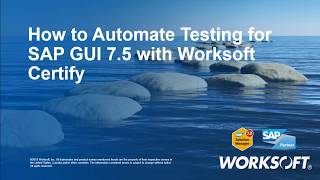 Automated Testing for SAP GUI 75 with Certify [upl. by Mclain]