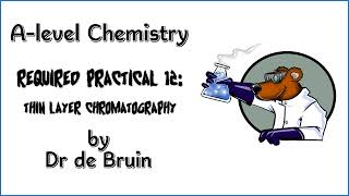 AQA A level Chemistry Required Practical 12  Thin Layer Chromatography TLC [upl. by Ymmij]