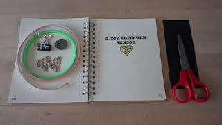 Circuit Sticker Sketchbook  Chapter 5 DIY Pressure Sensor [upl. by Scharff266]