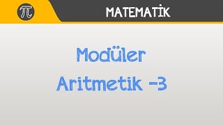 Yüzde Yüz Modüler Aritmetik 3  Matematik  Hocalara Geldik [upl. by Orian925]