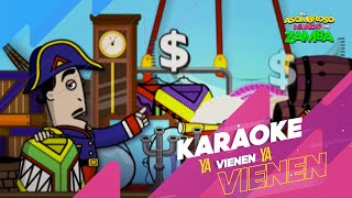 Ya vienen ya vienen  Karaoke [upl. by Kippie985]