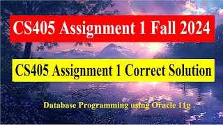 CS405 Assignment 1 Fall 2024  CS405 Assignment 1 Correct Solution [upl. by Yeslek]