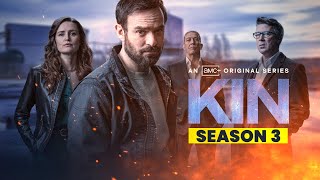 Kin Season 3 Preview  Release Date Info amp More  AMC [upl. by Ivana917]