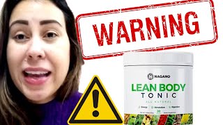 NAGANO TONIC REVIEW 🚨⚠️BEWARE⚠️🚨 Lean Body Tonic Review  Nagano Lean Body Tonic Reviews [upl. by Ainecey]