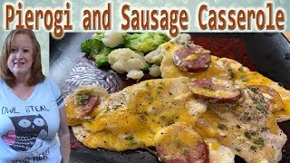 PIEROGI AND SAUSAGE CASSEROLE  COOK WITH ME  Whats for Dinner [upl. by Esidnak]