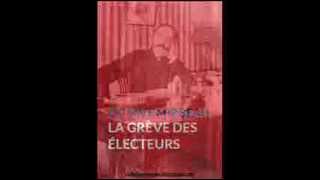 La Grève des Electeurs  Octave Mirbeau  1 [upl. by Antony]