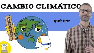 Qué es el cambio climático 🌍🪴🏔️💧 [upl. by Einram]