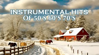 The best music is your heart  Best of 50s 60s 70s Instrumental Hits [upl. by Roux461]