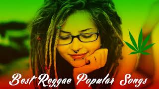 Best Reggae Popular Songs 2017 Reggae Mix Best Reggae Music Hits 2017 [upl. by Aeneas]