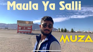 Muza  Maula ya Salli  Official Music Video  Arabic Nasheed [upl. by Htaek]