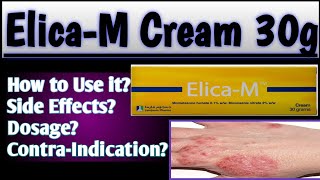 ElicaM Cream  How to Use side Effects Dosage  Eczema and Dermatitis  Elica m Cream Precaution [upl. by Ketchum]