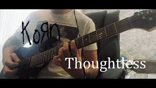 Korn Thoughtless 6 String Guitar Cover [upl. by Macknair]