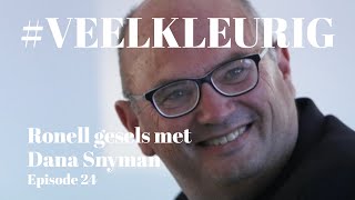 Veelkleurig Episode 24 Ronell gesels met Dana Snyman [upl. by Riti]