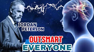 Jordan Peterson’s Ultimate Guide Outsmarting Everyone and Mastering Life [upl. by Allegra354]