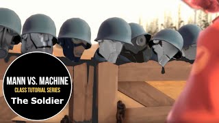 The Soldier Mann vs Machine Tutorial [upl. by Nananne]