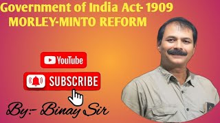 Government of India Act1909 MORLEYMINTO REFORM [upl. by Ledba]