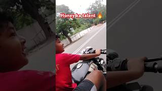 Honey ka talent 🔥 riding dosti shorts ytshorts ytshortsindia viralvideos bulletride vibes [upl. by Kreda]