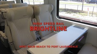 Ride Brightline High Speed Rail from West Palm Beach to Fort Lauderdale [upl. by Ocinom]