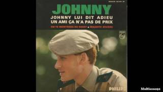 Johnny Hallyday  Johnny Lui Dit Adieu [upl. by Itraa]