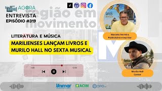 MARILIENSES LANÇAM LIVROS E CANTOR DO MS NO SEXTA MUSICAL [upl. by Eddi897]