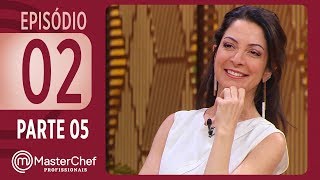 MASTERCHEF PROFISSIONAIS 12092017  PARTE 5  EP 02  TEMP 02 [upl. by Milicent263]