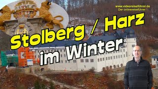 HARZ  StolbergHarz im Winter🌳👍 🏛🏰🌄SehenswürdigkeitenRathausSchlossRittergasse FriwiVideoClip [upl. by Vanna]