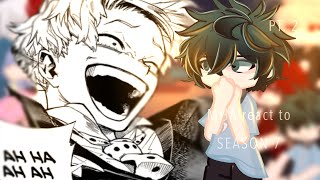 MHA react to SEASON 7 Spoiler  PT 2  MHABNHA  Manga [upl. by Nylessej]