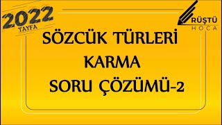 43 Sözcük Türleri  Soru Çözümü2  RÜŞTÜ HOCA [upl. by Calvert732]