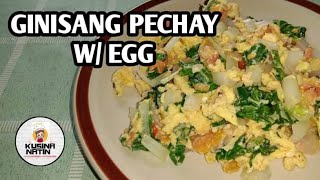 How to Cook GINISANG PECHAY WITH EGG  KUSINA NATIN [upl. by Elroy]