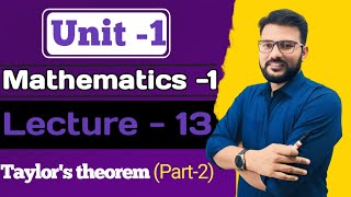 Unit1 lec13 Taylors theorem part2 [upl. by Mccreary]