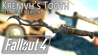 Fallout 4 Kremvhs Tooth  Best Melee Weapon [upl. by Madeleine240]