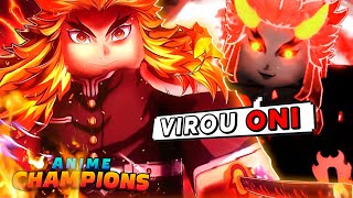 GG FINALMENTE CONSEGUI o RENGOKU DEMON no ANIME CHAMPIONS [upl. by Mallon]