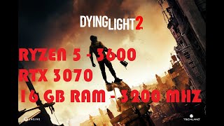 Dying Light 2 Stay Human  PC  R5 3600  RTX 3070  1440P  High details  Performance test [upl. by Fabiola]