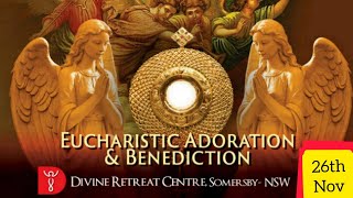 Eucharistic Adoration And Benediction  Exposition of Blessed Sacrament Live from Divine Sydney [upl. by Yahc]