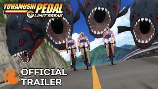 Yowamushi Pedal Limit Break  OFFICIAL TRAILER [upl. by Obellia]