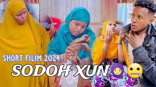 SODOH XUN 🧕🤐SHORT FILIM 2024 SOMALI TIKTOK CHANNEL [upl. by Tann669]