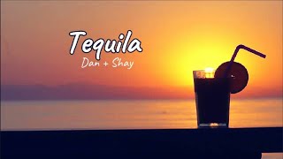 TequilaDan  Shay Lyrics [upl. by Hathaway]