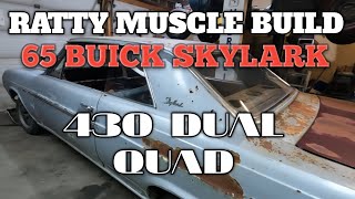 Ratty Muscle build 65 Buick Skylark 430 dual quad TH 400 [upl. by Arracahs]