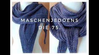 Maschenjedoens die 75 [upl. by Budde]