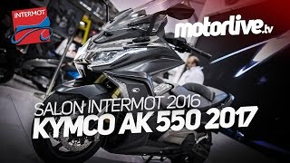 KYMCO AK 550 2017  INTERMOT 2017 [upl. by Dowell423]